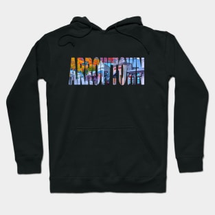 ARROWTOWN - South Island New Zealand Hoodie